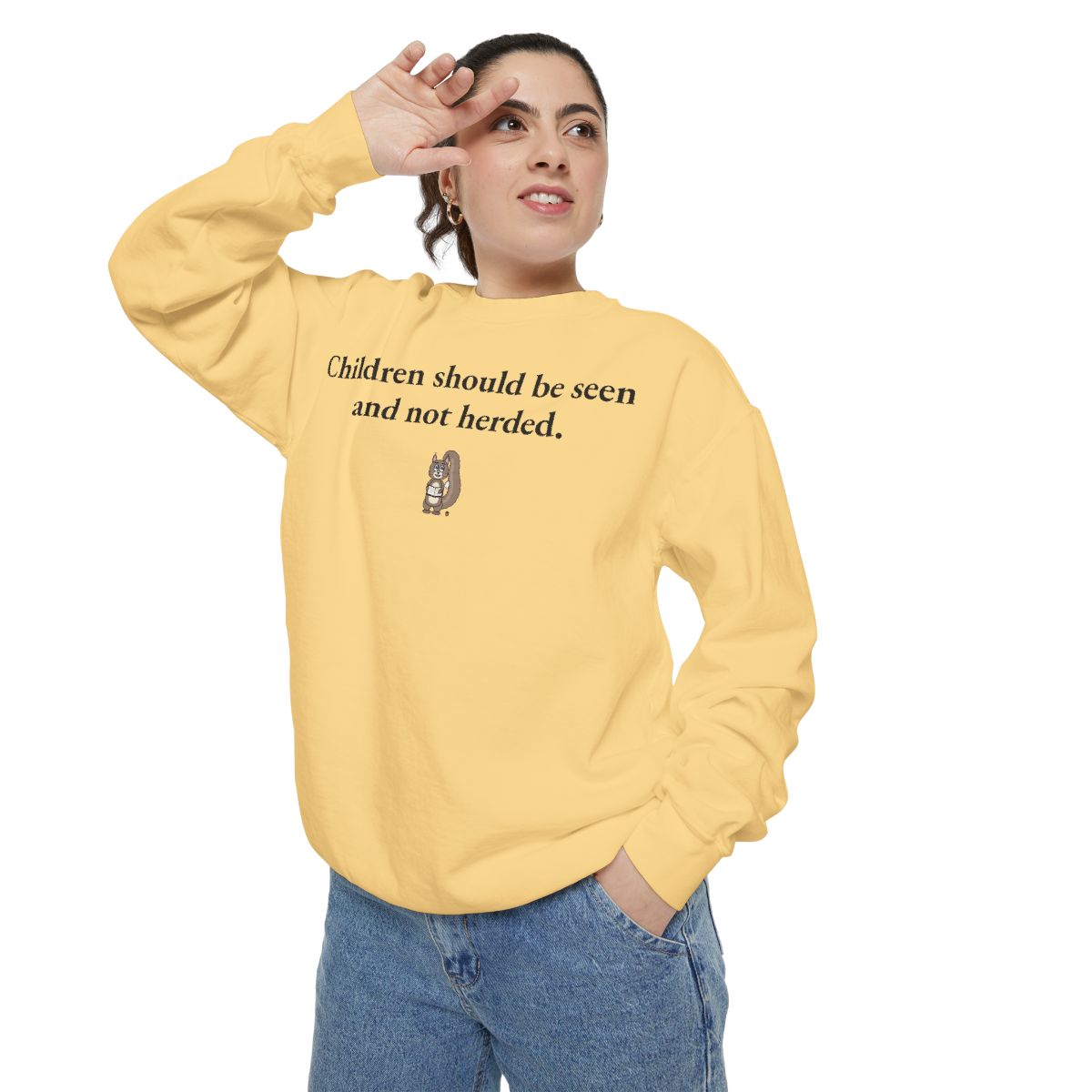 Children should be seen and not herded., worn