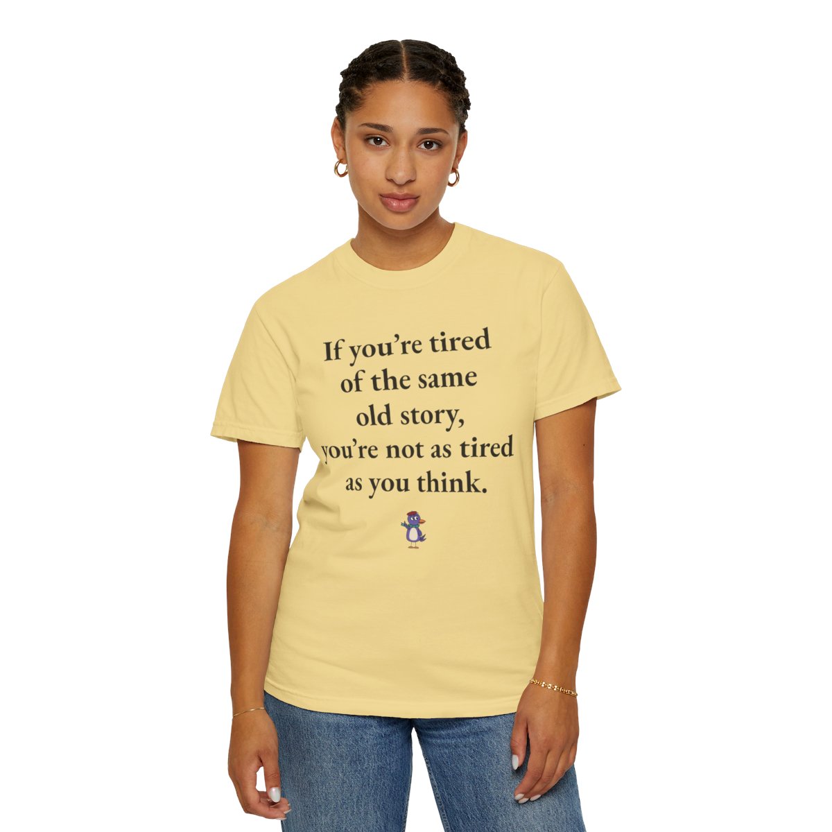 If you’re tired of the same old story, you’re not as tired as you think., worn