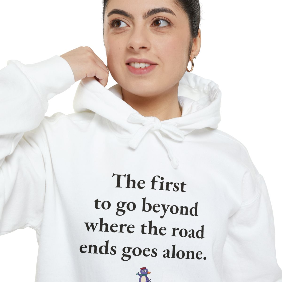 The first to go beyond where the road ends goes alone., worn